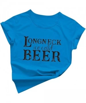 Rash Guards Longneck Ice Cold Beer Shirt Women T-Shirts with Funny Sayings for Women Letters Print Drinking Tee Tops - Blue -...