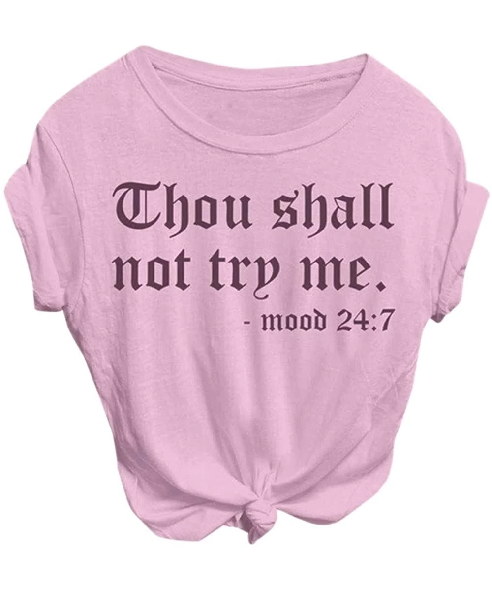 Tops Thou Shall Not Try Me T Shirt for Women Scoop Neck Letter Print Short Sleeve Top Blouses - Pink - CU18U9CG2EC