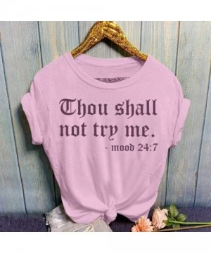 Tops Thou Shall Not Try Me T Shirt for Women Scoop Neck Letter Print Short Sleeve Top Blouses - Pink - CU18U9CG2EC